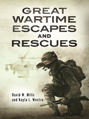 cover image of Great Wartime Escapes and Rescues